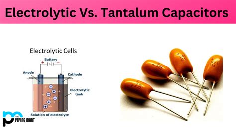  Tantalum: Liệu Nó Có Thật Sự Là Vua Của Các Tụ Điện Không?